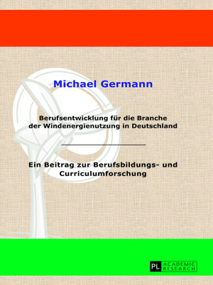 cover image of Berufsentwicklung fuer die Branche der Windenergienutzung in Deutschland